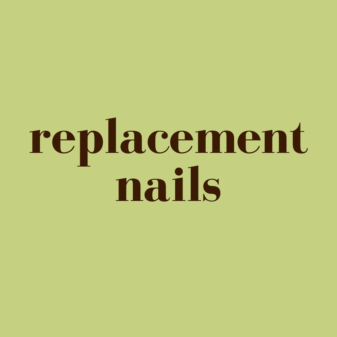 replacement nail
