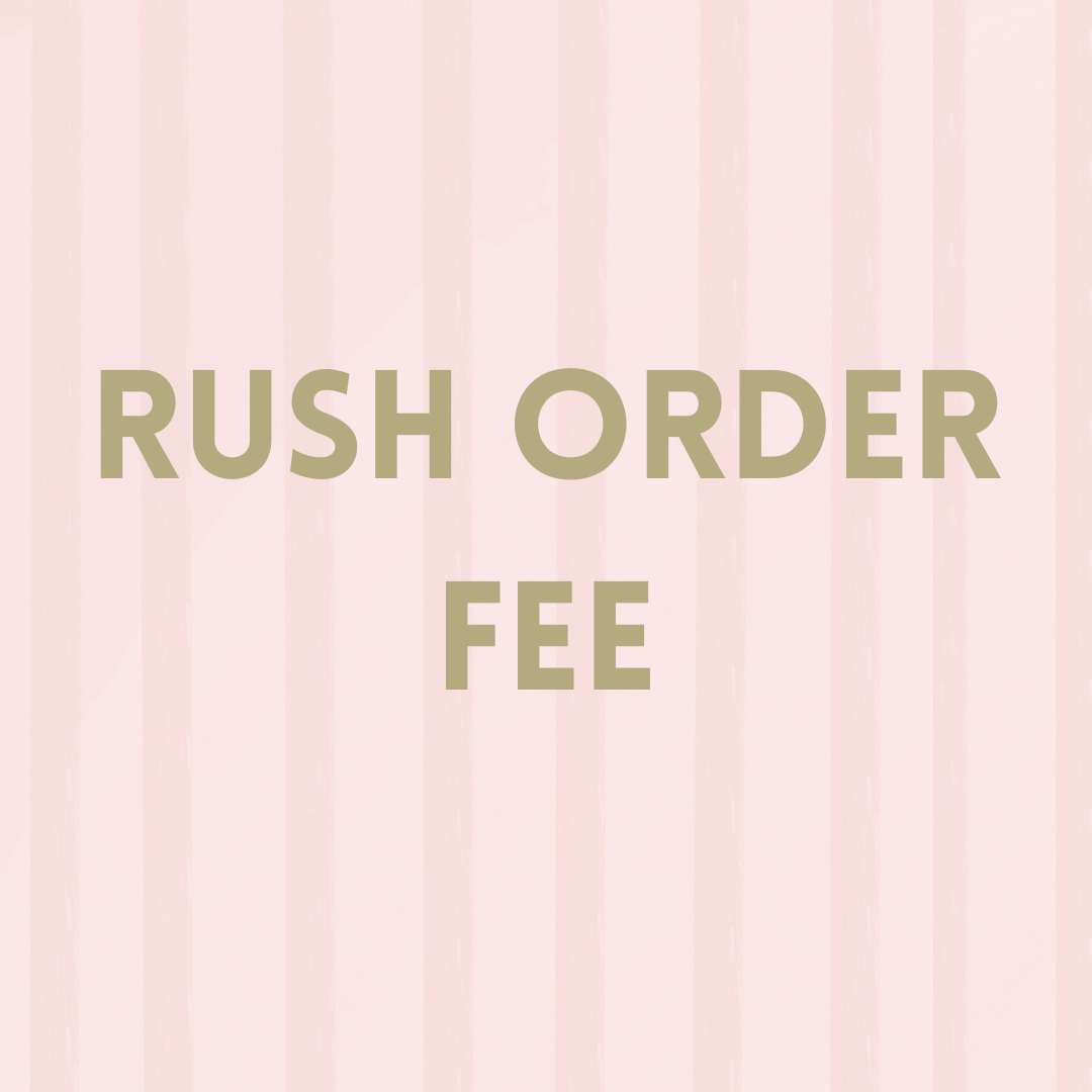 Rush Order Fee (for US customers only)