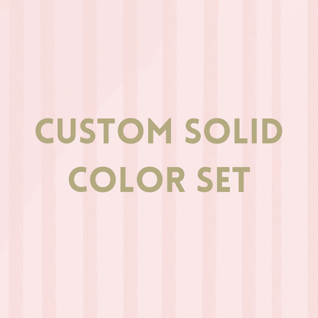 Custom Solid Color Set