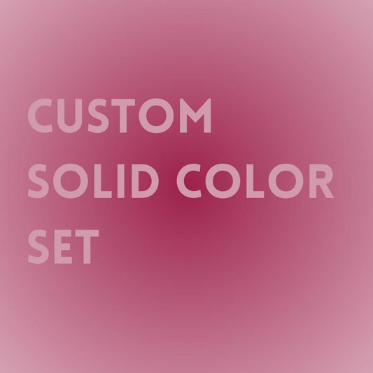 Custom Solid Color Set